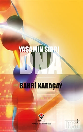 Yaşamın Sırrı DNA